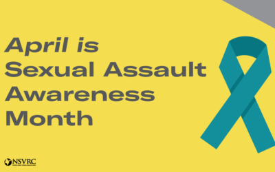 April is Sexual Assault Awareness Month