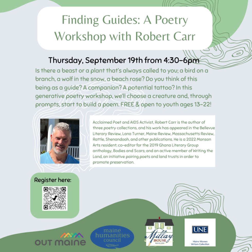 Robert Carr Poetry Workshop, organized by OUT Maine.
